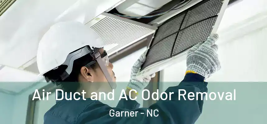 Air Duct and AC Odor Removal Garner - NC
